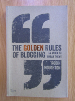 Robin Houghton - The Golden Rules of Blogging