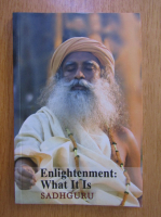 Sadhguru - Enlightenment. What It Is and Leave Death Alone