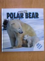 Sarah Eason - Save the Polar Bear