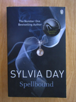 Anticariat: Sylvia Day - Spellbound