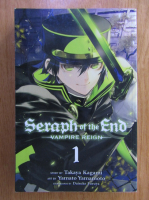 Takaya Kagami - Seraph of the End. Vampire Reign (volumul 1)