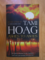 Tami Hoag - Ashes to Ashes