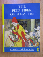 The Pied Piper of Hamelin and Other Classic Stories in Verse