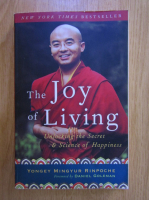 Anticariat: Yongey Mingyur Rinpoche - The Joy of Living