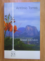Antonio Torres - Acest pamant
