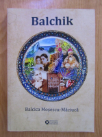 Balcica Maciuca - Balchik