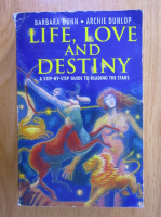 Barbara Dunn - Life, Love and Destiny