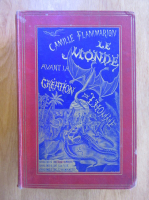 Camille Flammarion - Le monde avnt la creation de l'homme (1886)