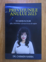 Carmen Harra - Previziunile anului 2023. Numerologie