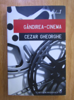 Cezar Gheorghe - Gandirea-cinema