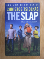 Anticariat: Christos Tsiolkas - The Slap. Whose Side Are You On?