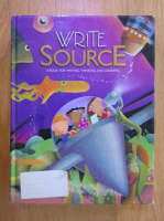 Dave Kemper - Write Source. A Book for Writing, Thinking and Learning