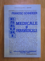 Francisc Schneider - Eseuri medicale si paramedicale