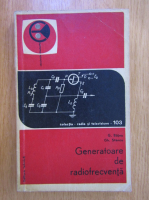 Anticariat: G. Bajeu - Generatoare de radiofrecventa