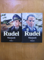 Hans Ulrich Rudel - Memorii (2 volume)
