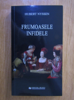 Hubert Nyssen - Frumoasele infidele