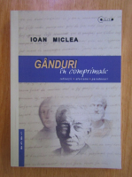 Ioan Miclea - Ganduri in comprimate