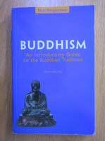 Anticariat: John Snelling - Buddhism. An Introductory Guide to the Buddhist Tradition