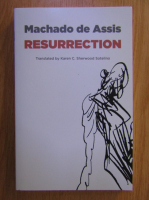 Machado de Assis - Resurrection