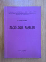 Maria Voinea - Sociologia familiei