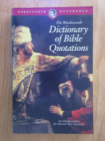 Martin H. Manser - The Wordsworth Dictionary of Bible Quotations
