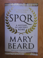 Mary Beard - SPQR. A History of Ancient Rome