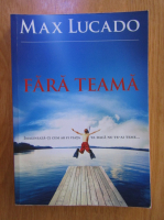 Max Lucado - Fara teama