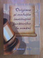 Moldovan I. Florin - Originea si evolutia institutiei juratorilor la romani