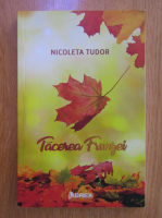 Anticariat: Nicoleta Tudor - Tacerea Frunzei
