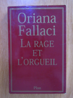 Oriana Fallaci - La rage et l'orgueil