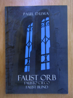 Anticariat: Paul Duma - Faust orb