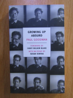 Paul Goodman - Growing Up Absurd