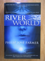 Anticariat: Philip Jose Farmer - Riverworld