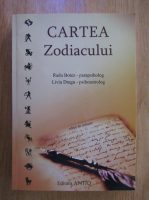 Radu Botez, Livia Dragu - Cartea Zodiacului