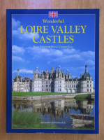 Rene Polette - Wonderful Loire Valley Castles