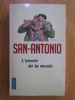 San Antonio - L'annee de la moule
