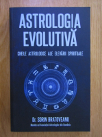 Sorin Bratoveanu - Astrologia evolutiva