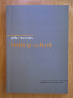 Stefan Munteanu - Limba si cultura