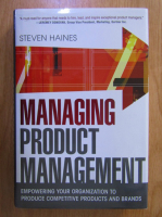 Steven Haines - Managing. Product Management
