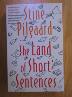 Anticariat: Stine Pilgaard - The Land of Short Sentences
