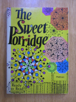 Anticariat: The Sweet Porridge