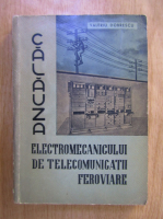 Valeriu Dobrescu - Calauza electromecanicului de telecomunicatii feroviare