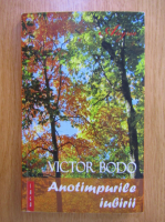 Anticariat: Victor Bodo - Anotimpurile iubirii