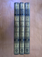 Will Durant - Secolul lui Ludovic XIV, 3 volume (Civilizatii istorisite, vol. 23, 24, 25)