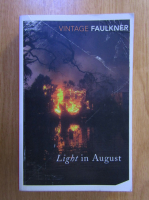 William Faulkner - Light in August