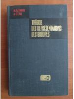 M. Naimark - Theorie des representations des groupes