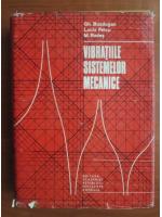 Gheorghe Buzdugan - Vibratiile sistemelor mecanice