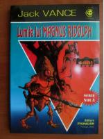 Jack Vance - Lumile lui Magnus Ridolph