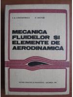 V. N. Constantinescu - Mecanica fluidelor si elemente de aerodinamica