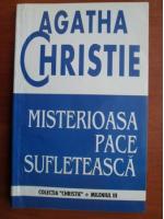 Anticariat: Agatha Christie - Misterioasa pace sufleteasca